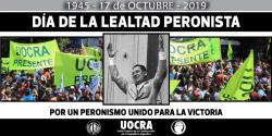 17 de OCTUBRE - D&Iacute;A DE LA LEALTAD PERONISTA