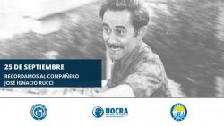 Recordamos la figura del compa&ntilde;ero Jos&eacute; Ignacio Rucci