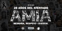 28 A&Ntilde;OS DEL ATENTADO AMIA MEMORIA, RESPETO Y JUSTICIA
