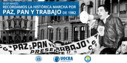 Recordamos la hist&oacute;rica marcha por Paz, Pan y Trabajo de 1982